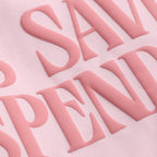 JESUS SAVES I SPEND PUFF MIDWEIGHT Sweatshirt: LIGHT PINK
