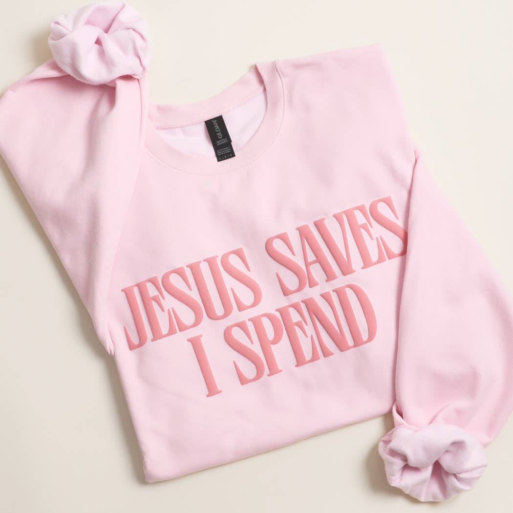 JESUS SAVES I SPEND PUFF MIDWEIGHT Sweatshirt: LIGHT PINK